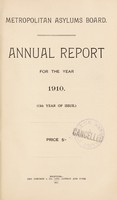 view Annual report for the year 1910 : (13th year of issue) / Metropolitan Asylums Board.