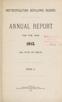 view Annual report for the year 1913 : (16th year of issue) / Metropolitan Asylums Board.