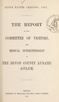 view The report of the Committee of Visitors and Medical Superintendent of the Devon County Lunatic Asylum.