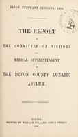 view The report of the Committee of Visitors and Medical Superintendent of the Devon County Lunatic Asylum.