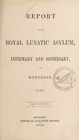 view Report on the Royal Lunatic Asylum, Infirmary and Dispensary, of Montrose. 1861.