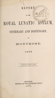 view Report on the Royal Lunatic Asylum, Infirmary and Dispensary, of Montrose. 1862.