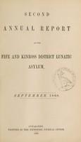 view Second annual report of the Fife and Kinross District Lunatic Asylum : September 1868.