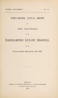 view Forty-second annual report of the Trustees of the Northampton Lunatic Hospital, for the year ending September 30, 1897.