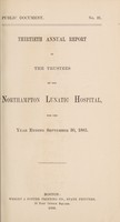 view Thirtieth annual report of the Trustees of the Northampton Lunatic Hospital, for the year ending September 30, 1885.