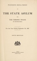 view Fourteenth annual report of the State Asylum for the Chronic Insane of Pennsylvania : for the year ending September 30, 1907 South Mountain.