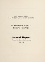 view Annual report for the year ending 31st December, 1953 / St. Andrew's Hospital, Thorpe, Norwich.