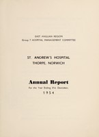 view Annual report for the year ending 31st December, 1954 / St. Andrew's Hospital, Thorpe, Norwich.