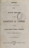 view The ninth report of the Committee of Visitors of the County Lunatic Asylum at Hanwell : January quarter session, 1854 / [Middlesex County Lunatic Asylum].