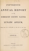 view Fifteenth annual report of the Somerset County Pauper Lunatic Asylum : from the 1st of January, to the end of the year 1862.