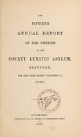 view The fiftieth annual report of the visitors of the County Lunatic Asylum, Stafford : for the year ending December 31, 1868.