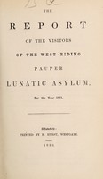 view The report of the visitors of the West-Riding Pauper Lunatic Asylum for the year 1851.