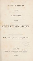 view Annual report of the managers of the State Lunatic Asylum : made to the Legislature, January 31, 1845 / New York State Lunatic Asylum at Utica.