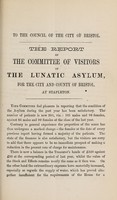 view Report of the Committee of Visitors of the Lunatic Asylum for the City and County of Bristol, as presented to the Town Council on the first January, 1865, together with the reports of the medical superintendent and chaplain / Bristol Lunatic Asylum.