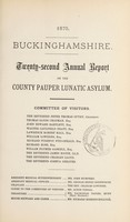 view Twenty-second annual report on the County Pauper Lunatic Asylum / Buckinghamshire County Pauper Lunatic Asylum.