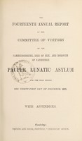 view The fourteenth annual report of the Committee of Visitors of the Cambridgeshire, Isle of Ely and Borough of Cambridge Pauper Lunatic Asylum for the year ending the thirty-first day of December, 1871 : with appendices.