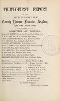 view Thirty-first report of the Derbyshire County Pauper Lunatic Asylum : for the year 1882.