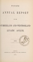 view Fourth annual report of the Cumberland and Westmorland Lunatic Asylum : 1865.