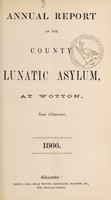view Annual report of the County Lunatic Asylum, at Wotton, near Gloucester : 1866 / Gloucestershire General Lunatic Asylum.