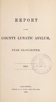 view Report of the County Lunatic Asylum, near Gloucester : 1851 / Gloucestershire General Lunatic Asylum.