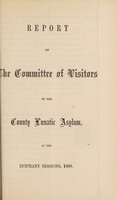 view Report of the Committee of Visitors of the County Lunatic Asylum, at the Epiphany Sessions, 1868 / [Hants County Lunatic Asylum].