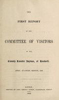 view The first report of the Committee of Visitors of the County Lunatic Asylum, at Hanwell : April quarter session, 1846 / [Middlesex County Lunatic Asylum].