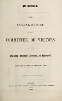 view The special report of the Committee of Visitors of the County Lunatic Asylum, at Hanwell : October quarter session, 1846 / [Middlesex County Lunatic Asylum].