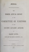 view The eighth annual report of the committee of visitors of the County Lunatic Asylum at Colney Hatch : January quarter session, 1859 / [Middlesex County Lunatic Asylum].