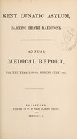 view Annual medical report for the year 1859-60, ending July 4th / Kent Lunatic Asylum, Barming Heath, Maidstone.