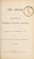 view The report of the Northampton General Lunatic Asylum, from January 1, 1864, to December 31, 1864 : also, the state of the accounts for the year.