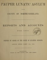 view Reports and accounts for 1868 : printed by order of the Court of Quarter Sessions (Asylum opened March 16th, 1859) / Pauper Lunatic Asylum for the County of Northumberland.