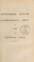 view Superintendent's report for 1863 : with statistical tables / Littlemore Asylum.