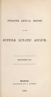 view Twelfth annual report of the Suffolk Lunatic Asylum : December, 1849.