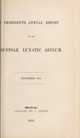 view Thirteenth annual report of the Suffolk Lunatic Asylum : December, 1850.