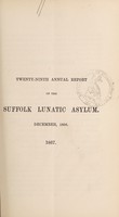 view Twenty-ninth annual report of the Suffolk Lunatic Asylum : December, 1866.