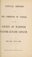 view Annual report of the Committee of Visitors of the County of Warwick Pauper Lunatic Asylum : for the year 1868.