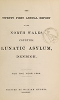 view The twenty first annual report of the North Wales Counties Lunatic Asylum, Denbigh : for the year 1869.