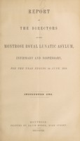 view Report of the directors of the Montrose Royal Lunatic Asylum, infirmary and dispensary, for the year ending 1st June, 1858.