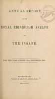 view Annual report of the Royal Edinburgh Asylum for the insane : For the year ending 31st December 1864.