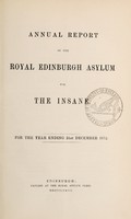 view Annual report of the Royal Edinburgh Asylum for the insane : For the year ending 31st December 1872.