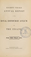 view Eighty-third annual report of the Royal Edinburgh Asylum for the insane : For the year 1895.