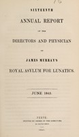 view Sixteenth annual report of the directors and physician of James Murray's Royal Asylum for Lunatics. June 1843.