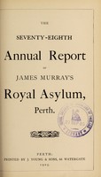 view The seventy-eighth annual report of James Murray's Royal Asylum, Perth.