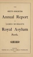 view The sixty-fourth annual report of James Murray's Royal Asylum Perth.