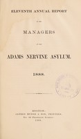 view Eleventh annual report of the managers of the Adams Nervine Asylum. 1888.