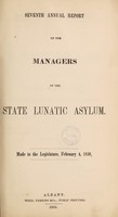 view Seventh annual report of the managers of the State Lunatic Asylum : made to the Legislature, February 4, 1850 / New York State Lunatic Asylum at Utica.