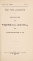 view Thirty-fourth annual report of the Trustees of the Northampton Lunatic Hospital, for the year ending September 30, 1889.