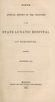 view Ninth annual report of the trustees of the State Lunatic Hospital at Worcester. December, 1841.