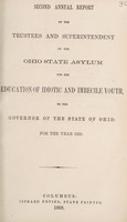 view Second annual report of the trustees and superintendent of the Ohio State Asylum for the Education of Idiotic and Imbecile Youth, to the governor of the state of Ohio : for the year 1858.