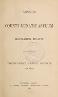 view Twenty-first annual reports for 1879 / Sussex County Lunatic Asylum, Haywards Heath.